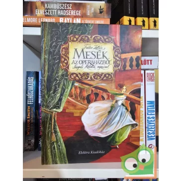 Fráter Zoltán: Mesék az operaházból