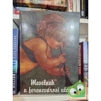   Lukács Emília (szerk.): Mesélnek a ferencvárosi utcák - Helytörténeti olvasókönyv
