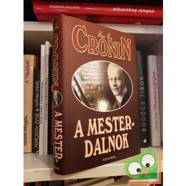 A. J. Cronin: A mesterdalnok