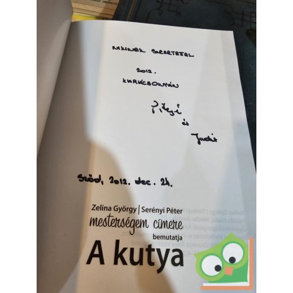 Serényi Péter, Zelina György: A kutya