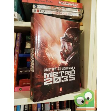 Dmitry Glukhovsky: Metró 2035 (Metró 2033 3.)