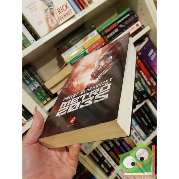 Dmitry Glukhovsky: Metró 2035 (Metró 2033 3.)