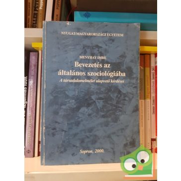Menyhay Imre: Bevezetés az általános szociológiába