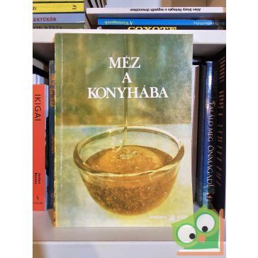 V. Harnaj: Méz a konyhába