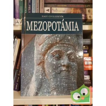   Daniel Gimeno (szerk.): Mezopotámia (Nagy civilizációk 3.)