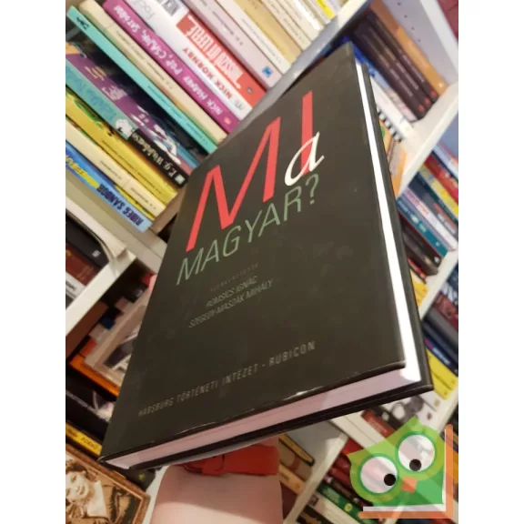 Szegedy-Maszák Mihály, Romsics Ignác: Mi a magyar?