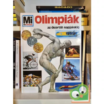   Edwin Klein: Olimpiák az ókortól napjainkig (Mi Micsoda 10.)