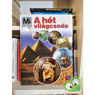 Hans Reichardt: A hét világcsoda (Mi Micsoda 31.)