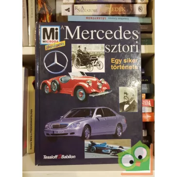   Harry Niemann, Susanne Hogl, Peter Aldenrath: A Mercedes-sztori (Mi micsoda Business) (ritka)