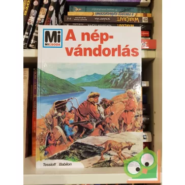 Hans Reichardt: A népvándorlás (Mi Micsoda sorozat 11.)