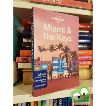 Miami & the Keys Útikönyv (Lonely Planet) (2015)