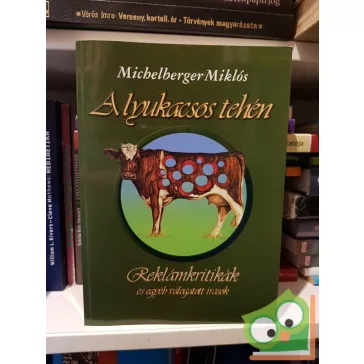 Michelberger Miklós: A lyukacsos tehén