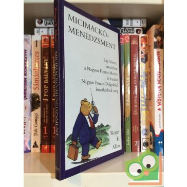 Roger E. Allen: Micimackó-menedzsment