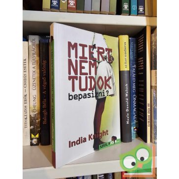 India Knight: Miért nem tudok bepasizni?