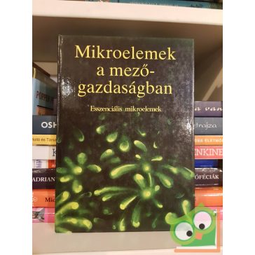   Szabó S. Sándor, Regiusné Mőcsényi Ágnes, Győri Dániel,  Szentmihályi Sándor: Mikroelemek a mezőgazdaságban I.