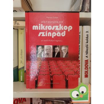 Markos Zoltán: Volt egyszer egy Mikroszkóp Színpad