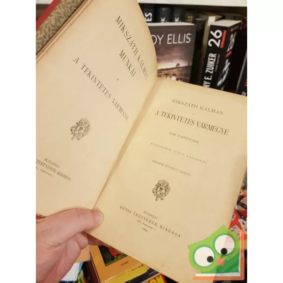 Mikszáth Kálmán: A tekintetes vármegye (Révai testvérek kiadásában, díszkötésben)