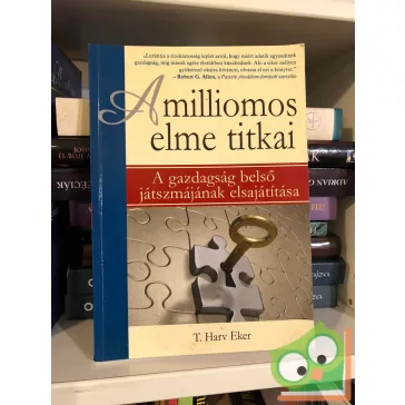 T. Harv Eker: A milliomos elme titkai