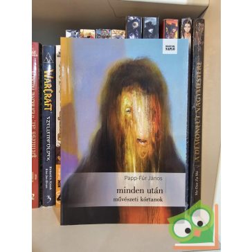 Papp-Für János: Minden után