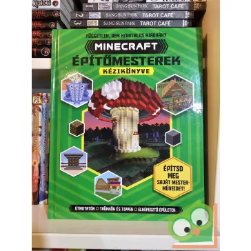   Joey Davey - Jonathan Green - Juliet Stanley: Minecraft építőmesterek kézikönyve