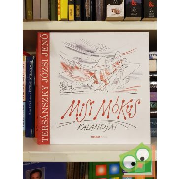 Tersánszky Józsi Jenő: Misi Mókus kalandjai