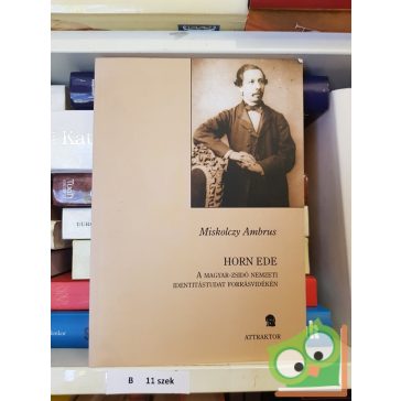 Miskolczy Ambrus: Horn Ede
