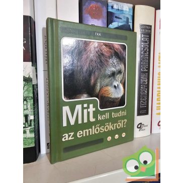 Miklós Malvina (szerk.): Mit kell tudni az emlősökről?
