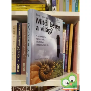 Rüdiger Dahlke: Mitől beteg a világ?