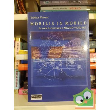Takács Ferenc: Mobilis in mobile