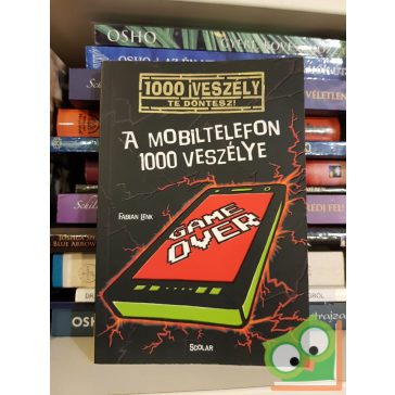   Fabian Lenk: A mobiltelefon 1000 veszélye  (1000 veszély te döntesz 7.)