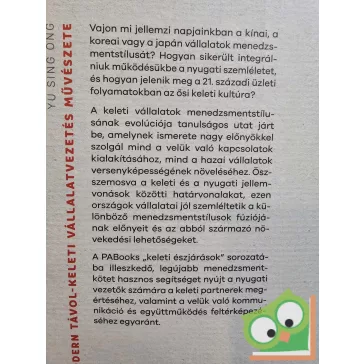   Yu Sing Ong: A modern távol-keleti vállalatvezetés művészete (újszerű)