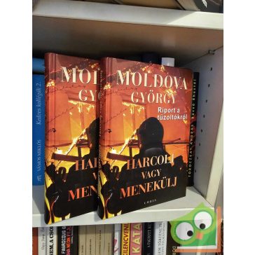 Moldova György: Harcolj vagy menekülj! (2 kötet)