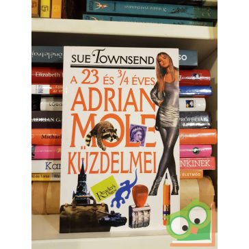   Sue Townsend: A 23 és 3/4 éves Adrian Mole küzdelmei (Adrian Mole 4.)