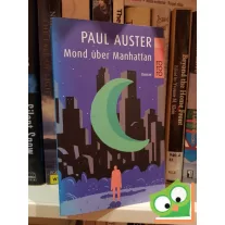Paul Auster: Mond über Manhattan