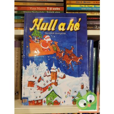 Hull a hó: Mondókák kicsinyeknek