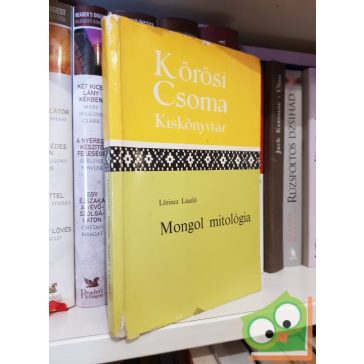 Lőrincz László: Mongol ​mitológia