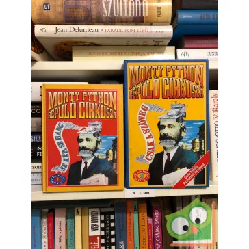   Graham, John, Terry, Eric, Terry, Michael Palin: Monty Python Repülő Cirkusza I-II