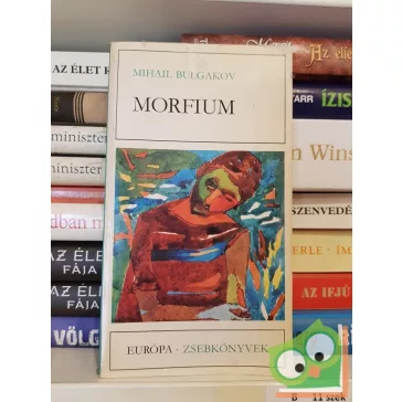 Mihail Bulgakov: Morfium