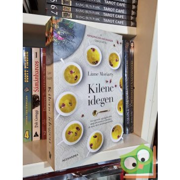 Liane Moriarty: Kilenc idegen