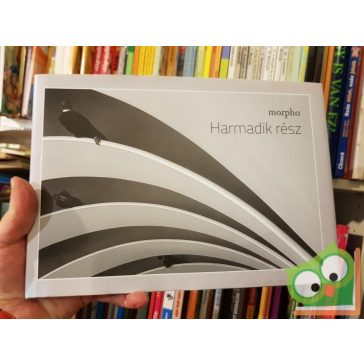 Morpho harmadik rész
