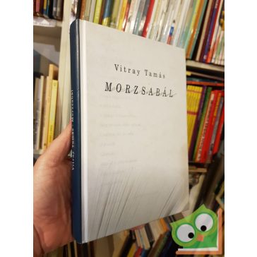 Vitray Tamás: Morzsabál