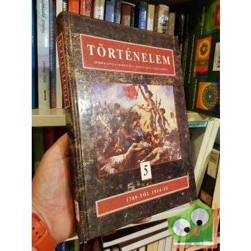   Moss László, Martos Ida, Herber Attila: Történelem 5. - 1789-től 1914-ig