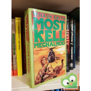 Wilbur Smith: Most kell meghalnod (Courtney 18.)