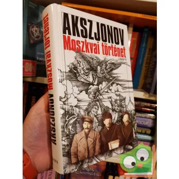 Vaszilij Akszjonov: Moszkvai történet