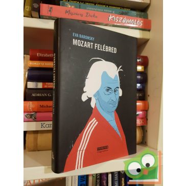 Eva Baronsky: Mozart felébred