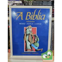   Etienne Dahler: Mózes - Józsua - A bírák (A Biblia felfedezése 2.)