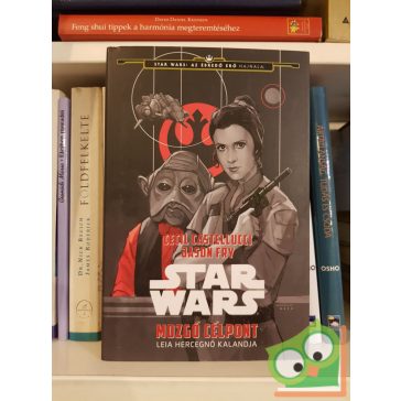 Cecil Castellucci, Jason Fry: Mozgó célpont (Star Wars)