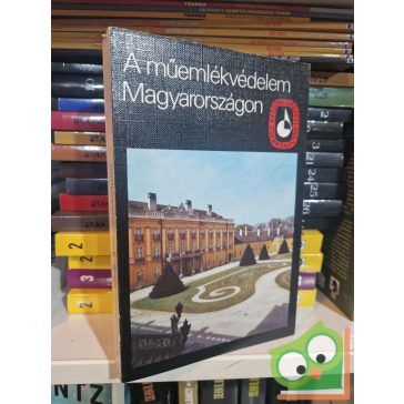   Császár László (szerk.): A műemlékvédelem Magyarországon (képzőművészeti zsebkönyvtár)
