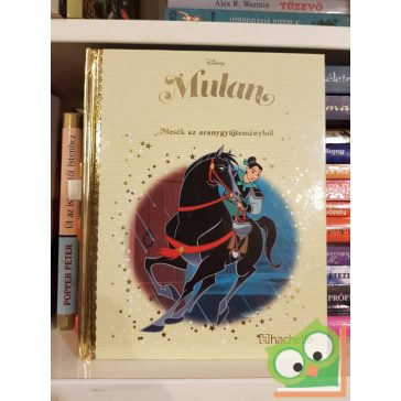   Mesék az aranygyűjteményből 82. - Mulán (Disney) (ritka)