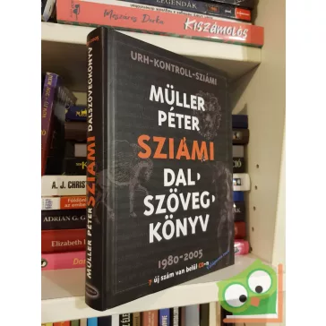 Müller Péter Sziámi: Dalszövegkönyv (CD melléklettel)